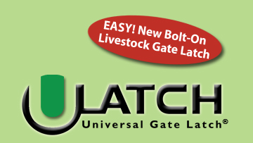 Easy! New bolt-on livestock gate latch - U-Latch, the Universal Gate Latch