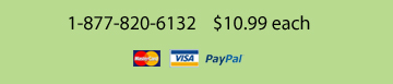 $10.99 each, call toll-free 1-877-820-6132, or order securely online using PayPal