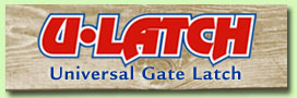 U-Latch Universal Livestock Gate Latch